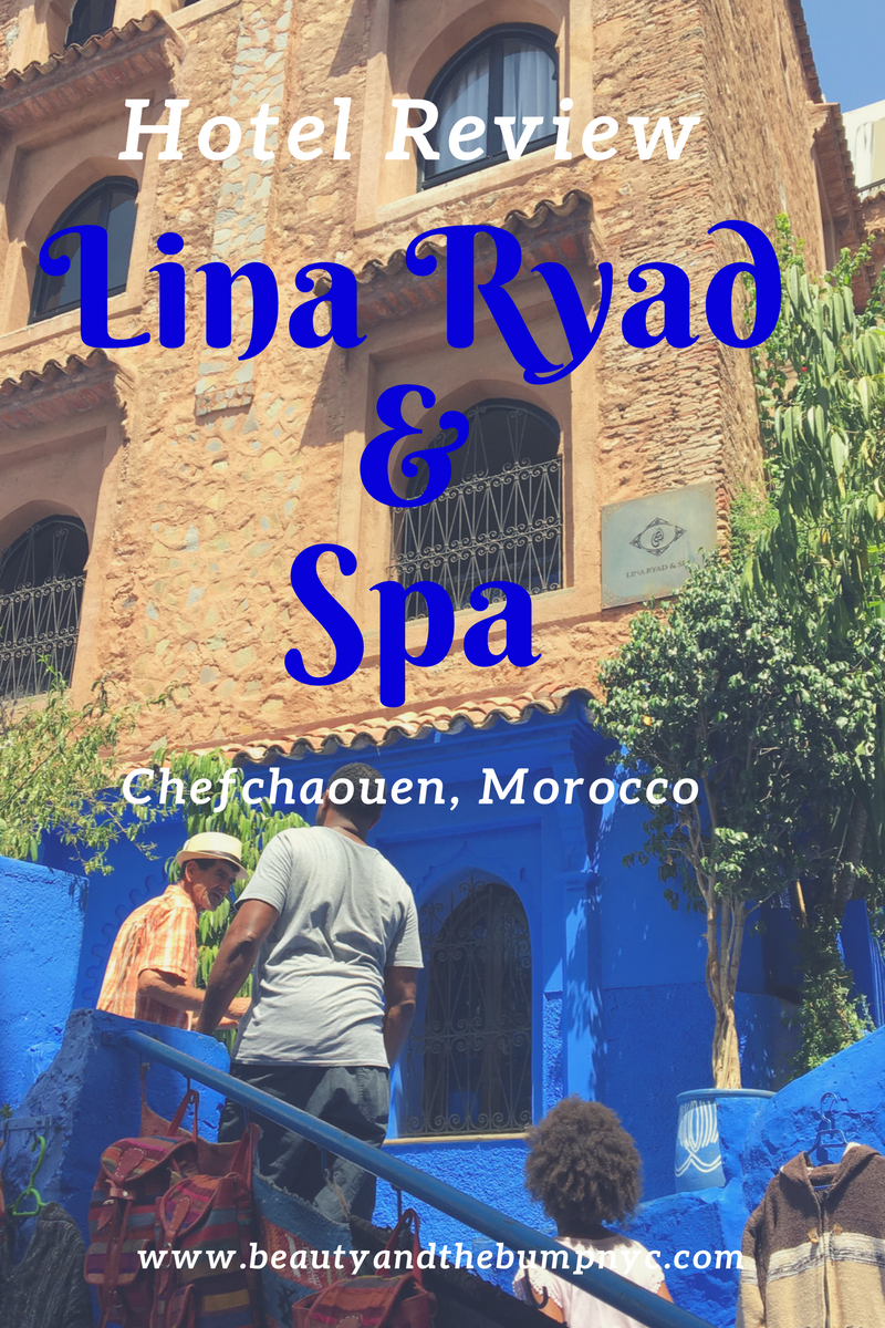 Hotel Review Lina Ryad & Spa Chefchaouen
