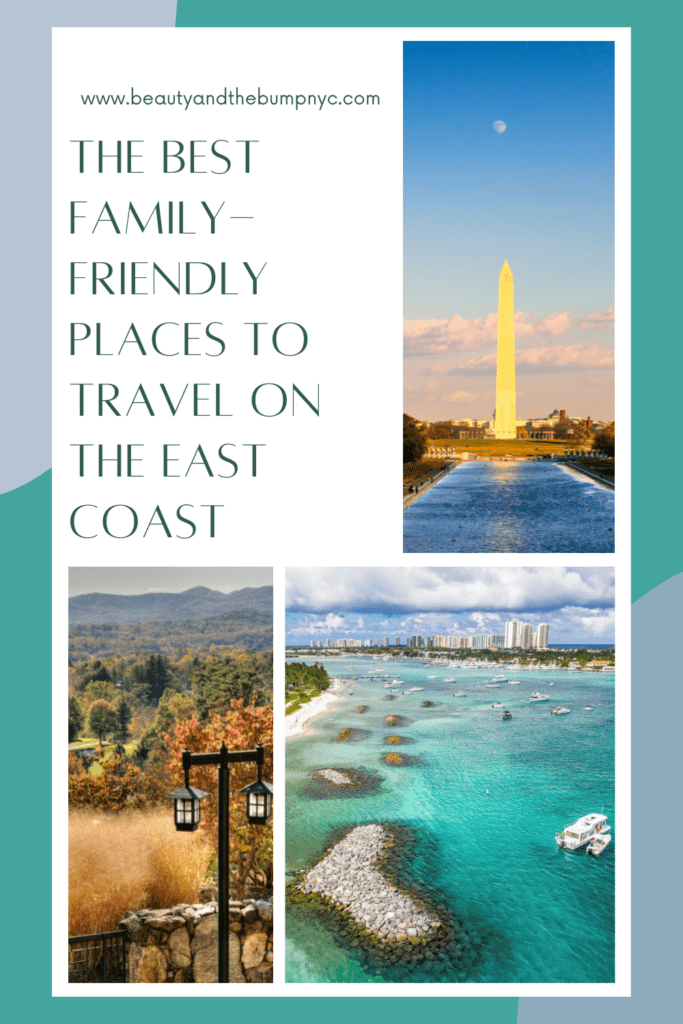 Before planning your next getaway, check out these best family-friendly places to travel on the East Coast. You'll be glad you did!