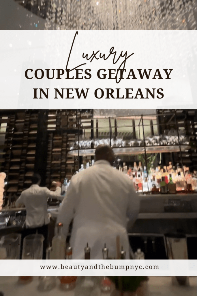 Luxury Couples Getaway in New Orleans Four Seasons Hotel NOLA PIN